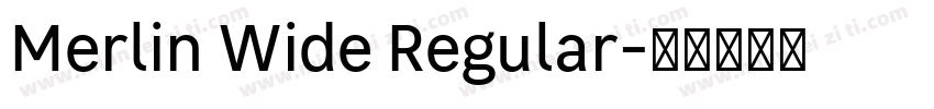 Merlin Wide Regular字体转换